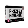 Fxszfej haverok felnőtt társasjáték