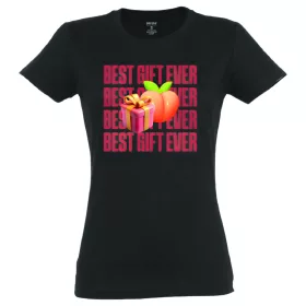 Best Gift Ever - női póló (fekete)